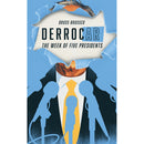 Derrocar the week of Five Presidents