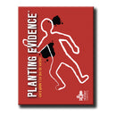 Planting Evidence the Card Game