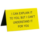 Say What Schreibtischschild groß