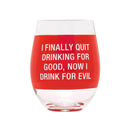 Say What Weinglas ohne Stiel